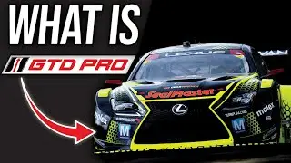 IMSA's GTD PRO Class EXPLAINED!