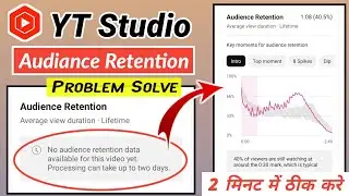 No Audience Retention Data Available For This Video Yet. Processing Can Take Up To Two Days Youtube