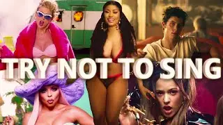 TRY NOT TO SING ALONG CHALLENGE IMPOSSIBLE BEST SONGS 2019