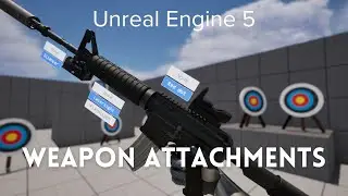 First Person Shooter Weapon Attachment System - Unreal Engine 5