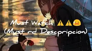 I'm sorry..... ⚠️⚠️⚠️(Mu rd Dscp ) Must watch