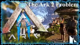 The Ark 2 Problem