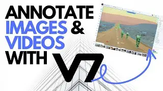 Annotate Image and Video with V7 annotation Tool | Object Detection | Image Segmentation |