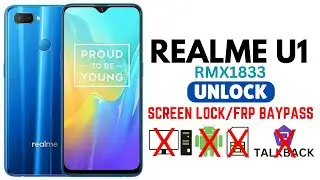 REALME U1 RMX1833/1831 UNLOCK,FRP BAYPASS|| SCREEN LOCK REMOVE WITHOUT PC, APK NEW TRICK