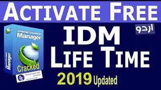 How To Register IDM Internet Download Manager free for life time in Urdu || 100% Working in 2019