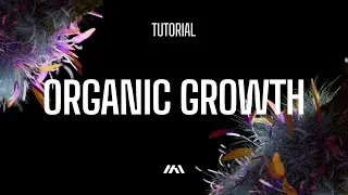 Organic Growth (Part I) | Vertex Maps and Fields | Cinema 4D & Redshift