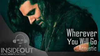 Minas Tsigos - Wherever Υou Will Go (Acoustic Cover) | Official Music Video