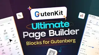 Introduction to GutenKit | Ultimate Page Builder Blocks for Gutenberg