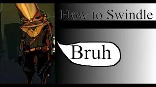 How to Swindle