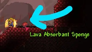 A NEW Super sponge in Terraria 1.4! Lava Absorbant Sponge