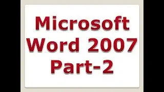 How to use MS Word 2007 in Hindi | Part 2