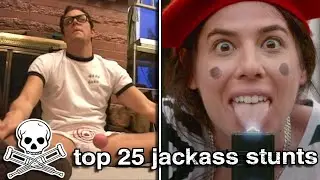 The Top 25 Jackass Stunts OF ALL TIME