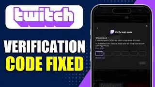 How To Fix Twitch Not Sending Verification Code (Twitch 2FA Problem)