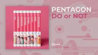 PENTAGON - DO OR NOT(Sub Español | Hangul | Roma)