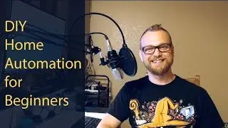 DIY Home Automation for Beginners Part 1: How it Works