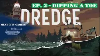 Ep. 2: Tidying up Around Town // Dredge - All Achievements Playthrough