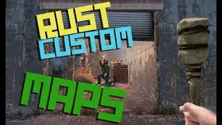 Rust Custom Map Editing 