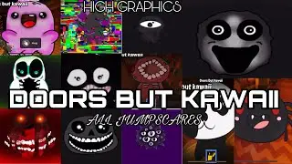 [ROBLOX]Doors But Kawaii All Jumpscares in High Graphics 
