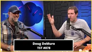 Doug DeMuro - TST Podcast 