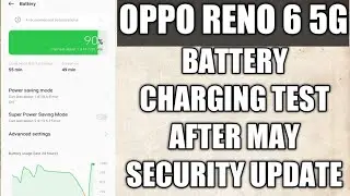 oppo Reno 6 5G Battery 🔋 Charging Test 0 To 100% After May Security Update