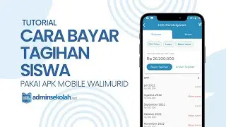 CARA BAYAR TAGIHAN SISWA PAKAI - APLIKASI WALIMURID ADMINSEKOLAH