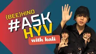 {Bee}Hind : Vlog 003 #AskHYV with KALI