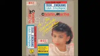 Christin Martha - Duh...Ema, Bapak   Composer - Muchtar B. (1989)