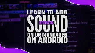 Learn to add Sound effects in your montages on android | Sound designing on kinemaster | Kinemaster