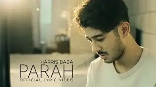 Parah (Official Lyric Video) - Harris Baba