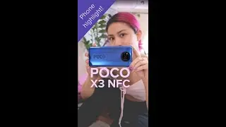 Phone Highlight: POCO X3 NFC!