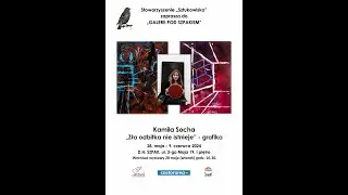 ZŁA ODBITKA NIE ISTNIEJE wystawa grafiki w GALERII POD SZPAKIEM