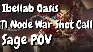 Ibellab Oasis T1 Node war shot call POV