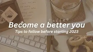 15 habits that you can start in 2023|become a better version before 2023|Diya~Aesthetics