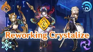 Reworking Crystalize Reaction in Genshin Impact | Reworkshop