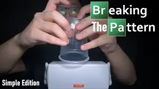 ASMR Breaking The Pattern (Simple Edition)