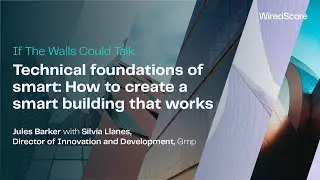 How to create a smart building that works. A conversation with Silvia Llanes, Gmp