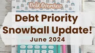 Debt Priority Snowball Update 2! June 2024 | $2,937.77 Paid! #debtfreejourney#debt #debtconfession