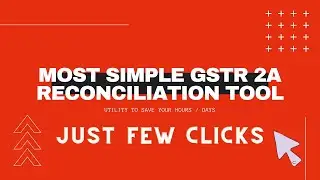 Most Simple | GSTR 2A Reconciliation with Excel Template in just a few Clicks | Utility
