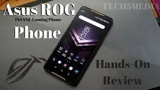 Asus Rog Phone Hand On Review and Specifications -INSANE Gaming Phone.! Tech5Media