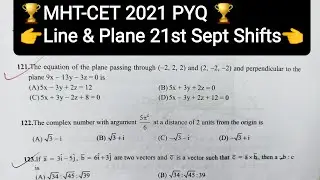 MHT-CET 2021 PYQ 🏆Line & Plane 21st Sept Shift 1& 2 by Chetan sir