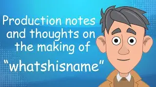 'WhatsHisName' Work in Progress