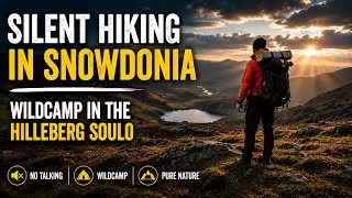 Silent Hiking in Snowdonia with a Wildcamp in the Hilleberg Soulo