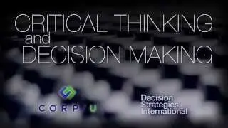 Critical Thinking and Decision Making