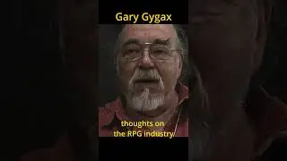 Gary Gygax - thoughts on the RPG industry