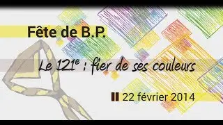 Fête de Baden Powell 2014 - Le 121e : Fier de ses couleurs