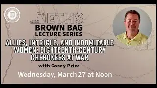 Allies, Intrigue, and Indomitable Women: Eighteenth-Century Cherokees at War