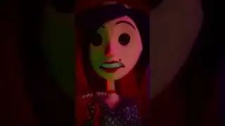 Coraline because the movie is amazing  