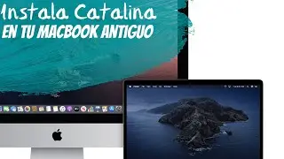 Instala MacOS Catalina en tu MacBook antigua sin USB