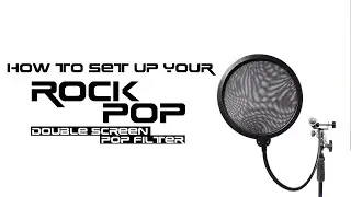 How to Set Up Your Rockville RockPop Double Screen Recording Mic Pop Filter w/Metal Gooseneck Clamp