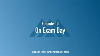 On Exam Day (Ep. 10)